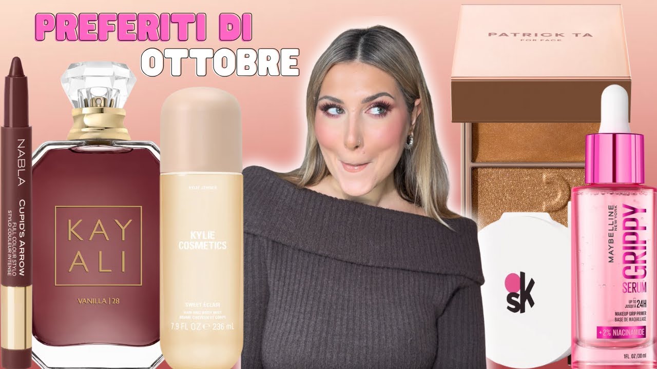 PREFERITI DI OTTOBRE | Tra prodotti nuovi e affezionati 🎀