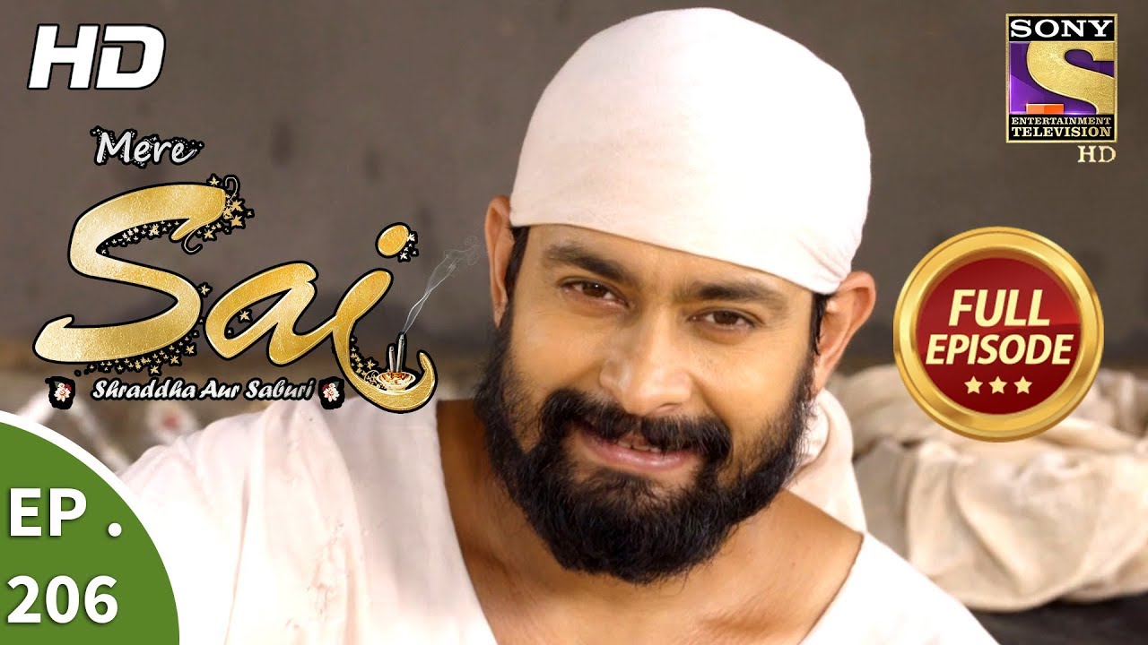Mere Sai - Ep 206 - Full Episode - 9th July, 2018