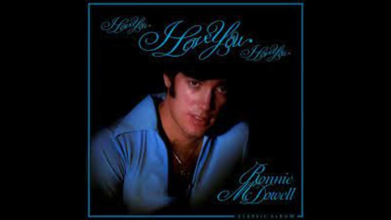 ronnie mcdowell -  i love u i love u full album