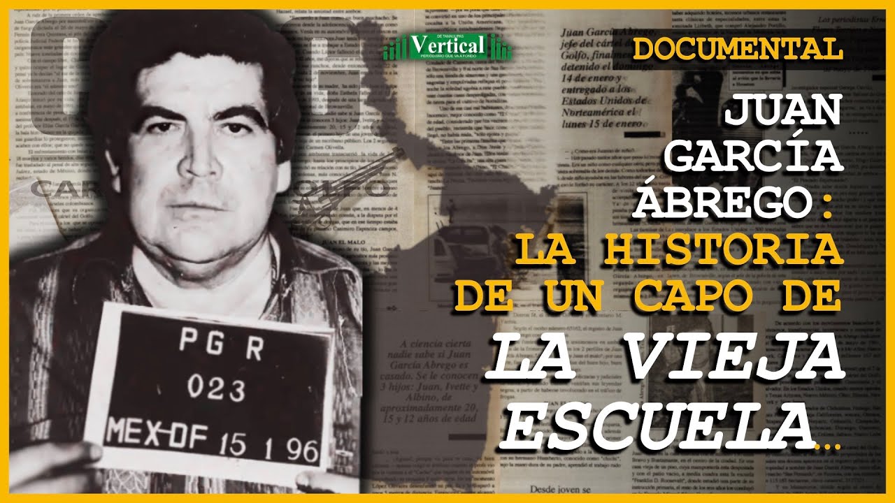 JUAN GARCÍA ÁBREGO: LA HISTORIA DE UN CAPO DE LA VIEJA ESCUELA...