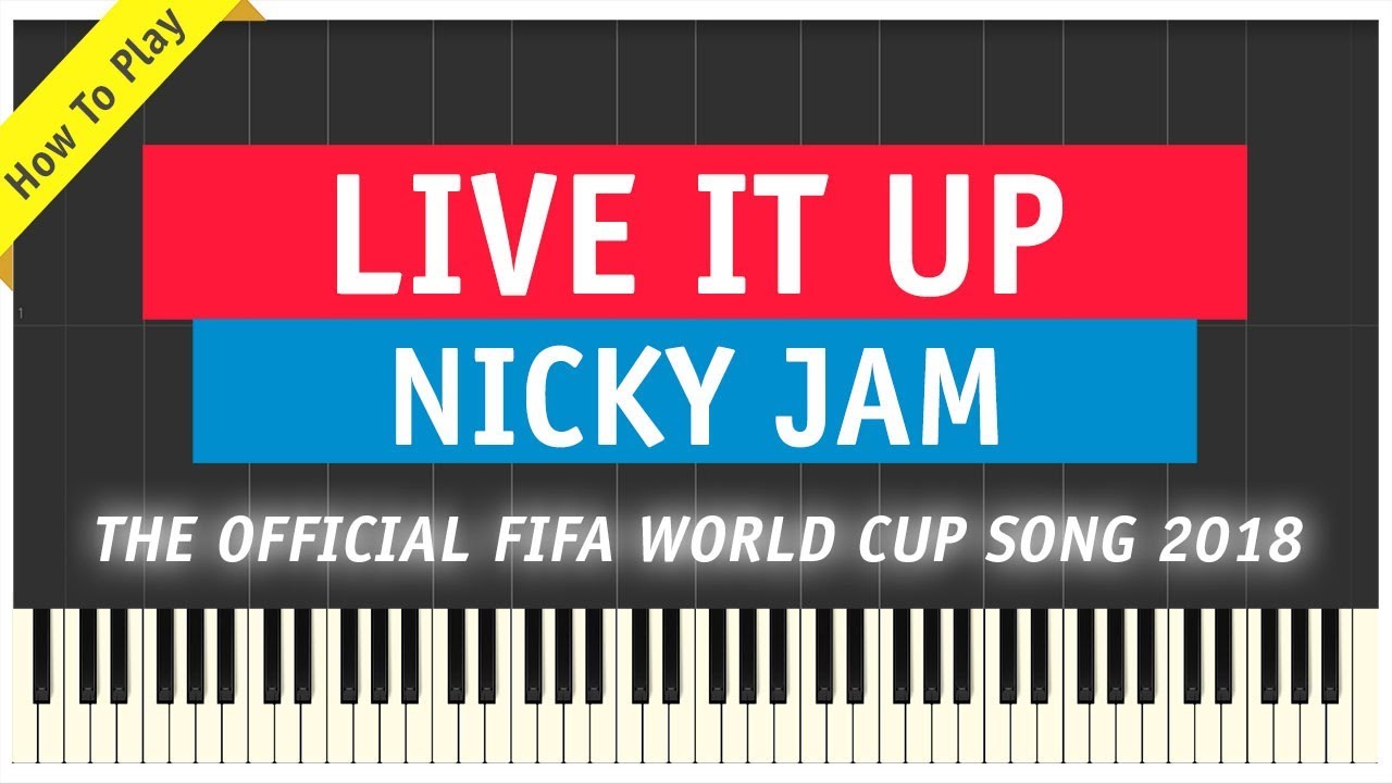Nicky Jam - Live It Up - Piano Cover (with Sheet Music) | FIFA Song 2018 | Will Smith & Era Istrefi