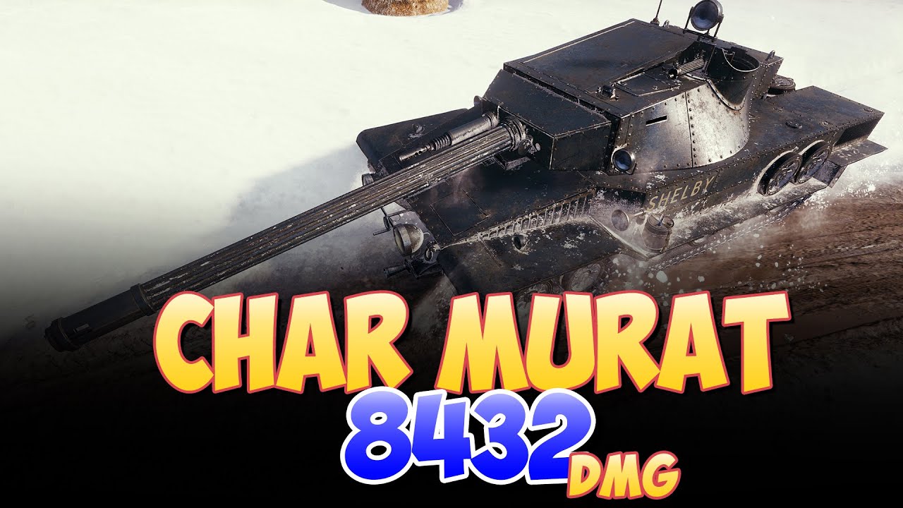 Char Murat - 5 Фрагов 8.4K Урона &bull; Мир Танков