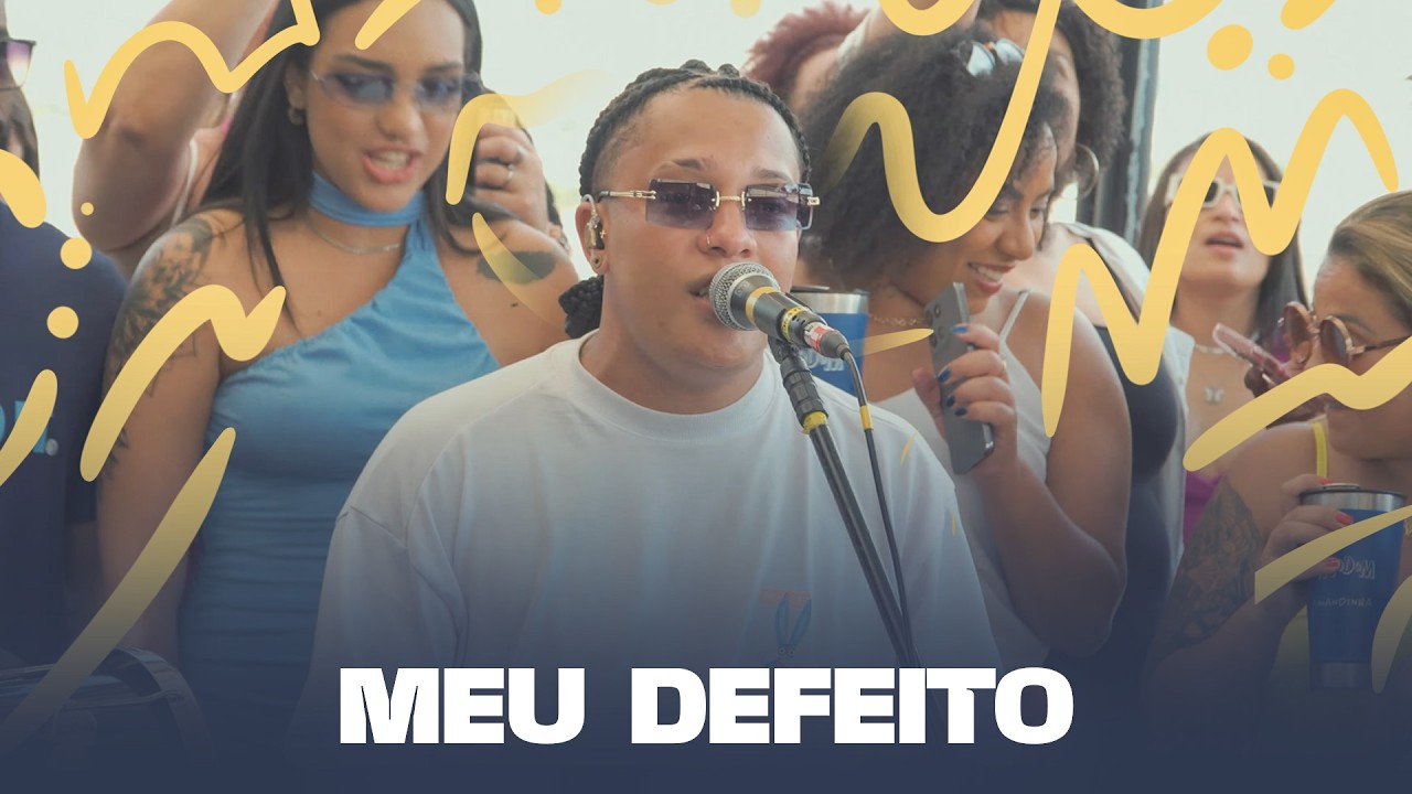 Samba De Dom - Meu Defeito (Pagodom - Ao Vivo)