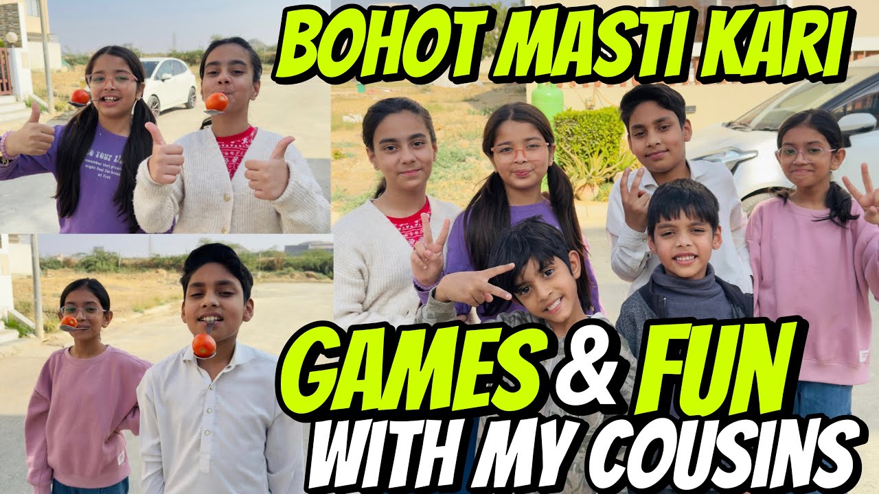 Aayat Arif II Games and Fun with my cousins (Bohot Masti Kari) II vlog