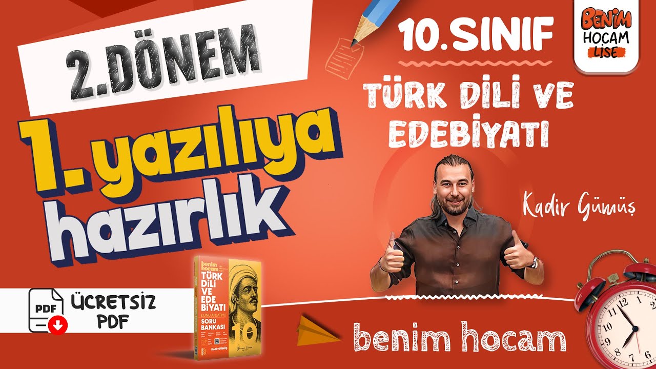 10.Sınıf - Türk Dili ve Edebiyatı - 2.Dönem - 1.Yazılıya Hazırlık - Kadir GÜMÜŞ -2025 (Ücretsiz PDF)