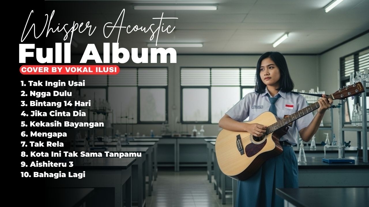 FULL ALBUM Indonesia Acoustic Ngangenin – Cover by Vokal Ilusi