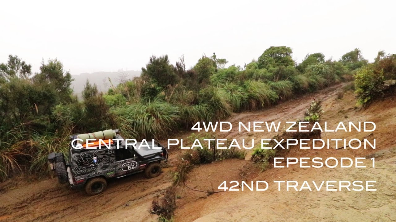 4WD New Zealand: Central Plateau Expedition Ep 1 42nd Traverse