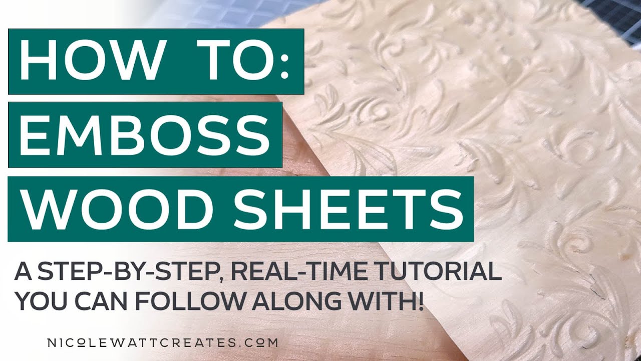 How To: Emboss a Wood Sheet | Craft Technique