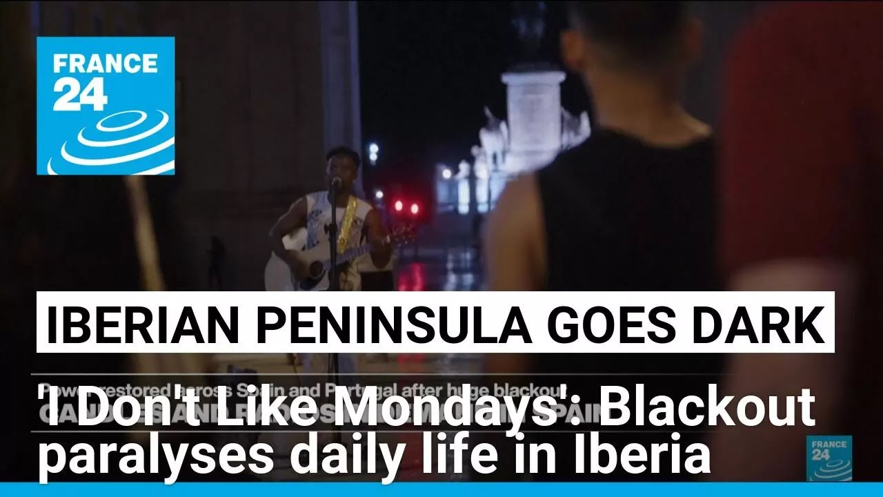 'Colossal blackout' on Iberian Peninsula shows 'how dependant our society has become on electricity'