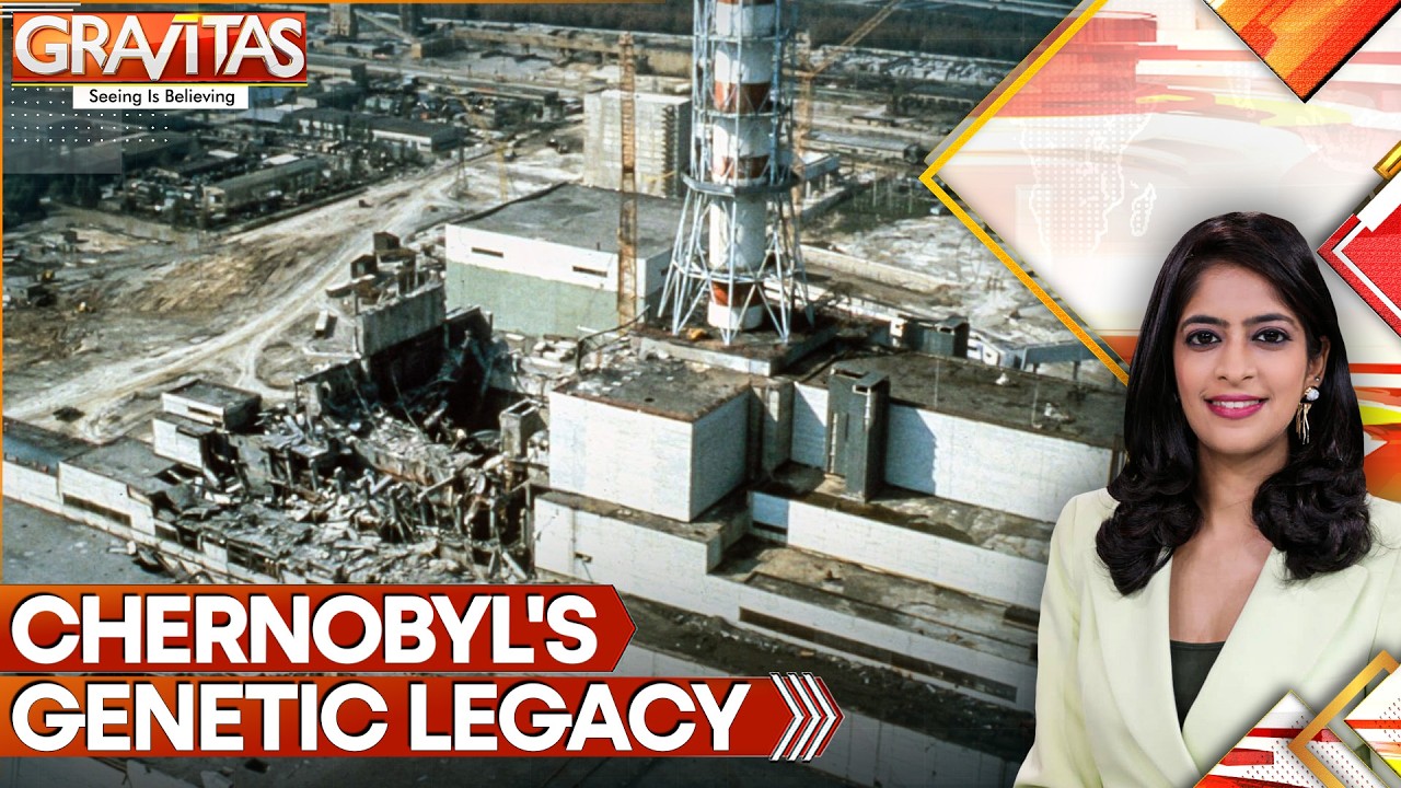 Chernobyl Radiation Found in Next Generation DNA | GRAVITAS