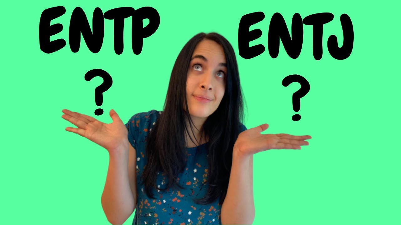 ENTP vs ENTJ differences - how to tell them apart?