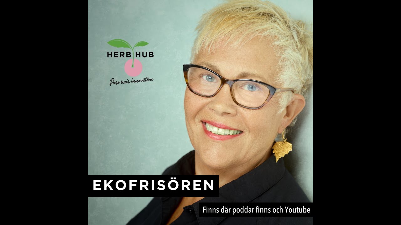8. Örter. Dom olika örterna i vår hårvård och vad dom är bra för.