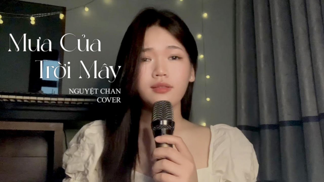 Mưa Của Trời Mây - Mochiii || Nguyệt Chan Cover - anh muốn khoảng cách hai ta…