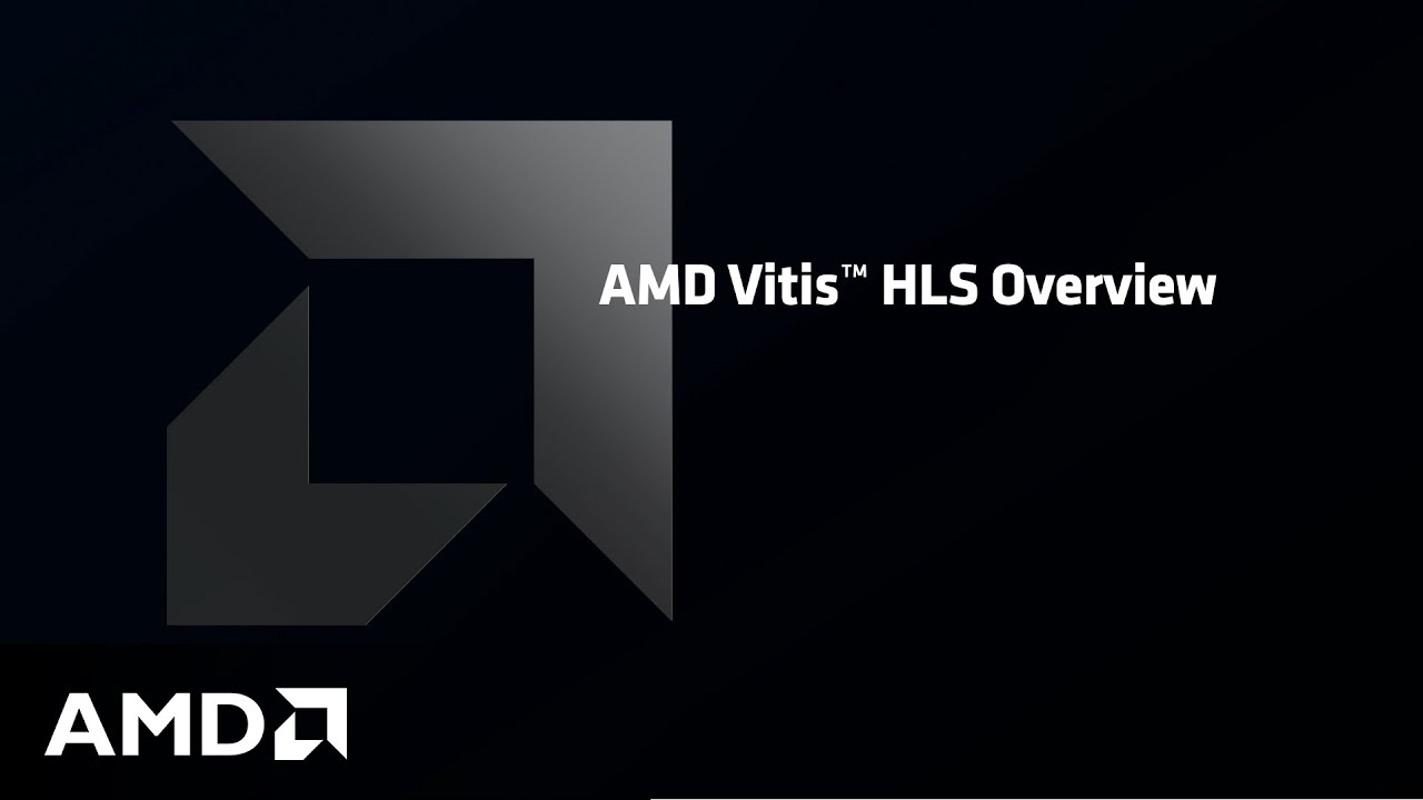 AMD Vitis&trade; HLS Overview