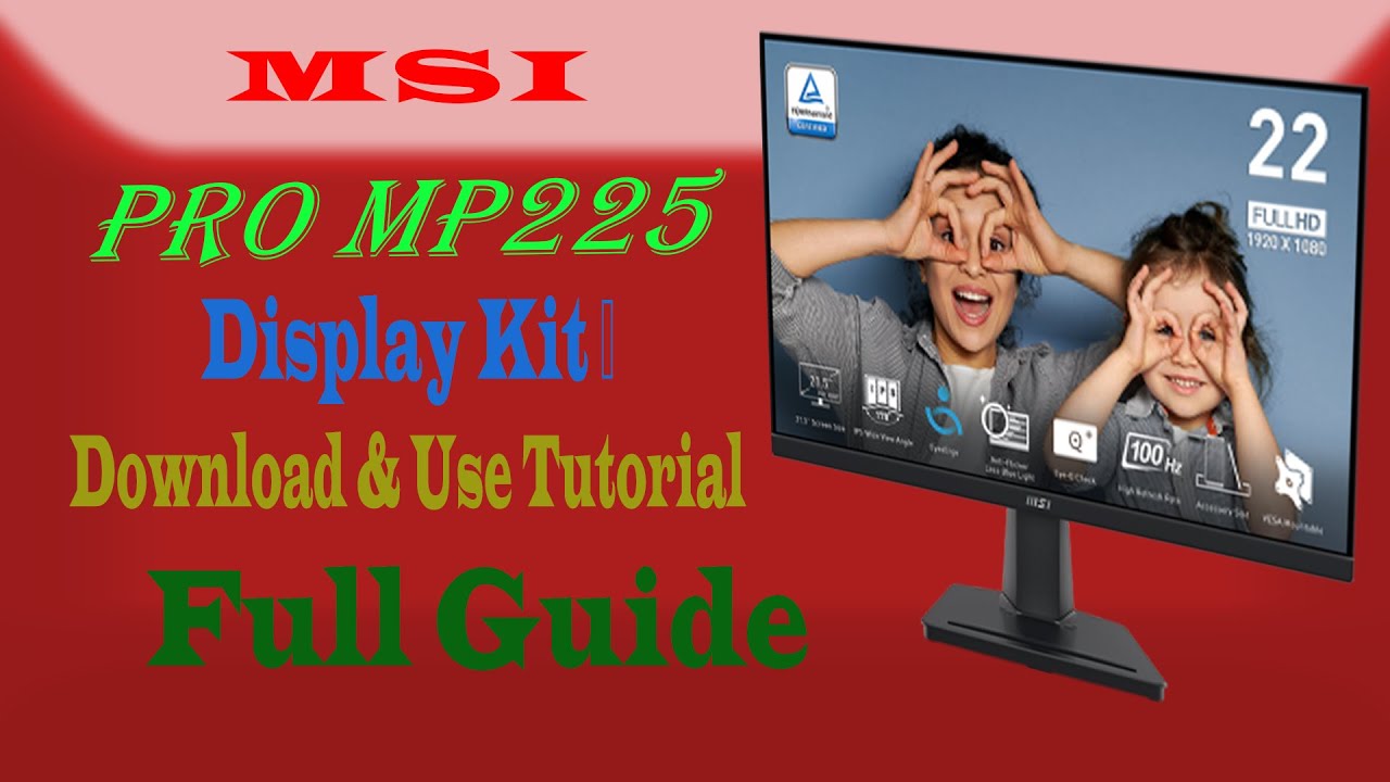 How to Download MSI PRO MP225 Monitor Display Kit Software and Use It | Step-by-Step Tutorial