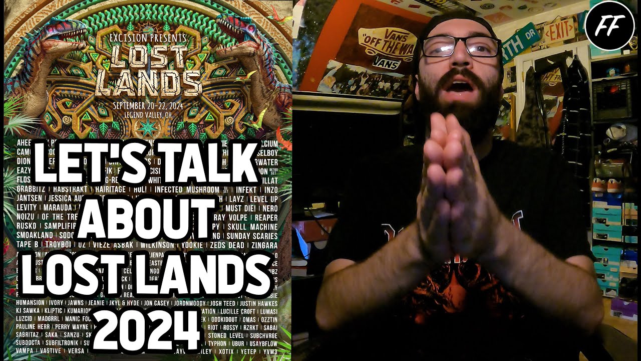 LETS TALK ABOUT LOST LANDS 2024 👀