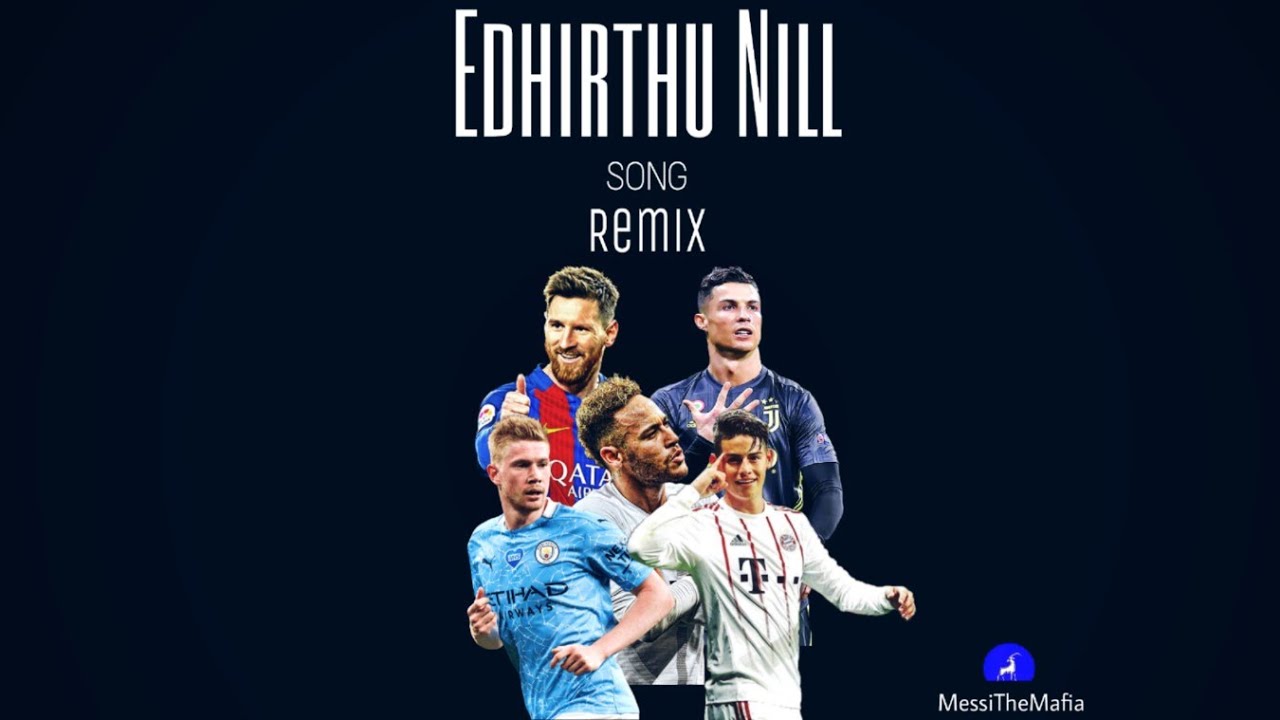 Biriyani - Edhirthu Nill Video Song | Remix | Tamil | Messi Ronaldo | Ft. Football | #MessiTheMafia