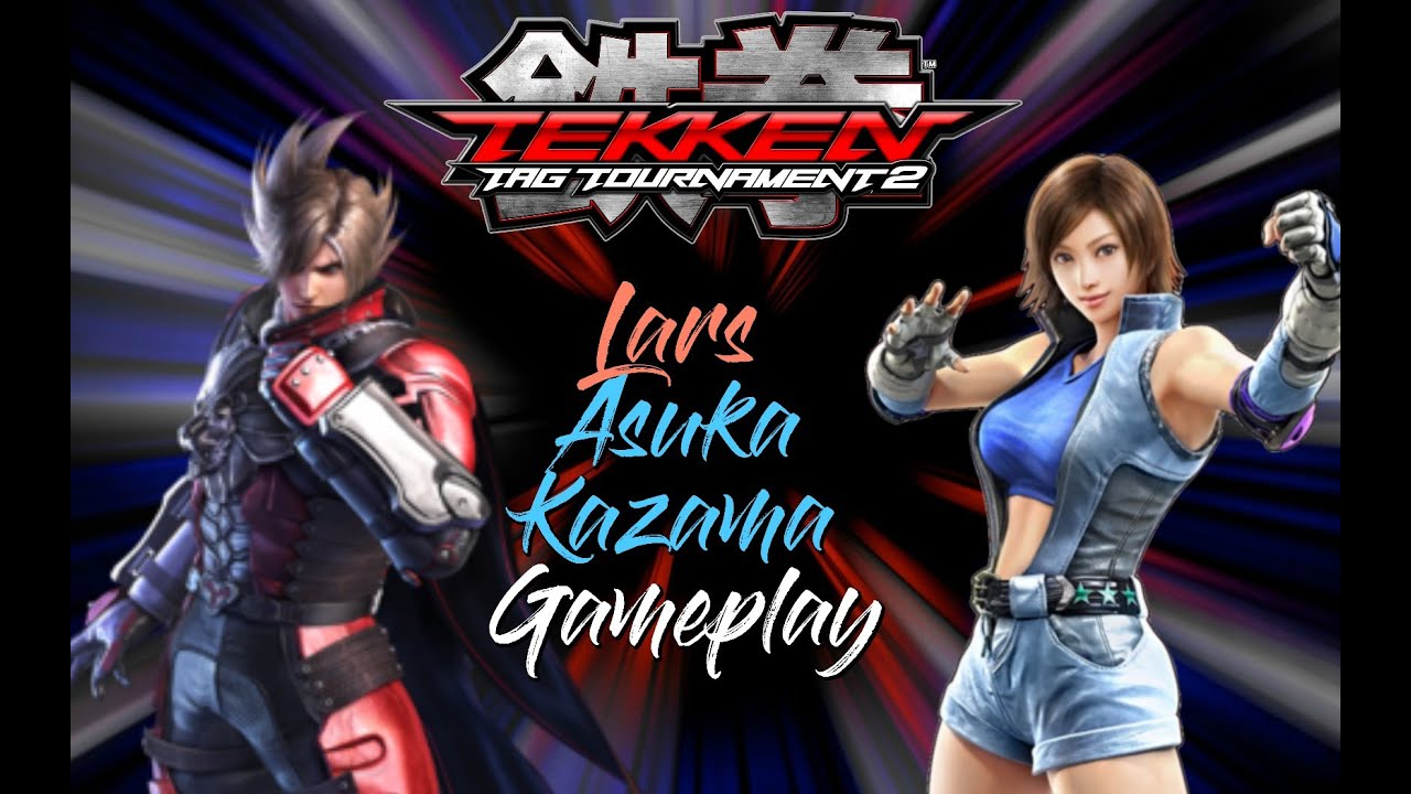 Tekken Tag Tournament 2: Lars/Asuka Kazama Gameplay