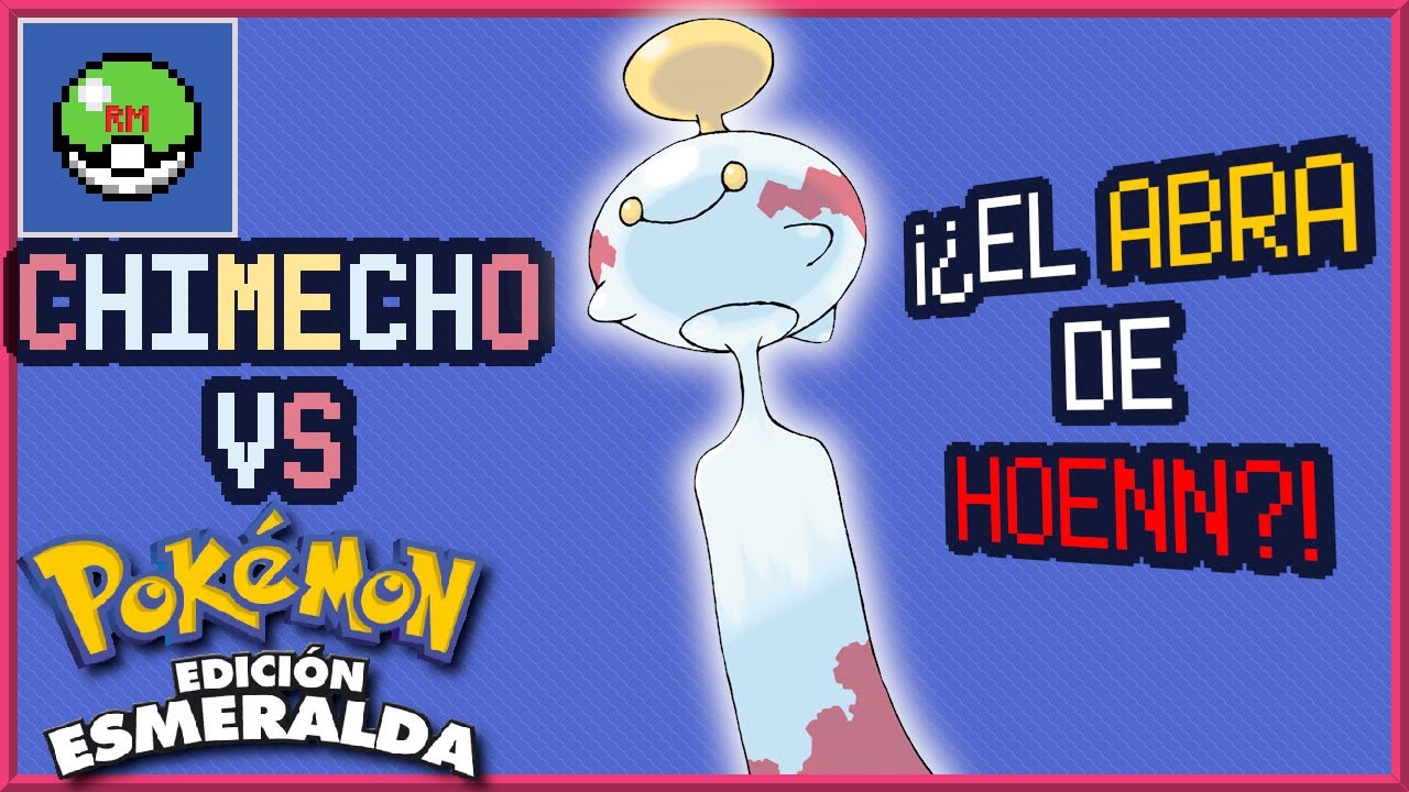 ¿Puede CHIMECHO terminar Pokémon Esmeralda SOLO?