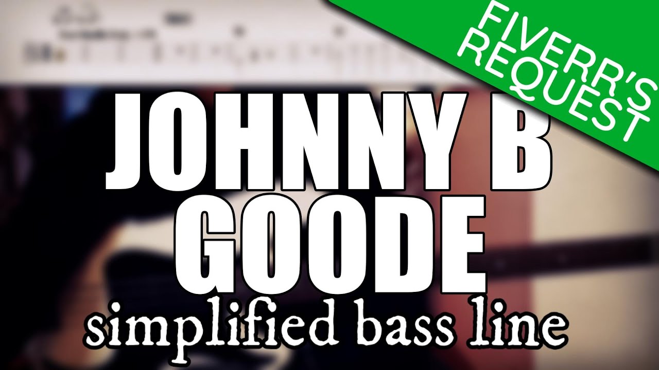 Johnny B. Goode - Chuck Berry | Simplified bass line with tabs #147