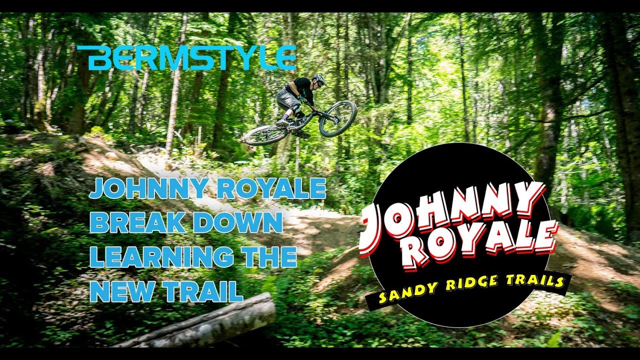 Johnny Royale break down; learning the new jump trail