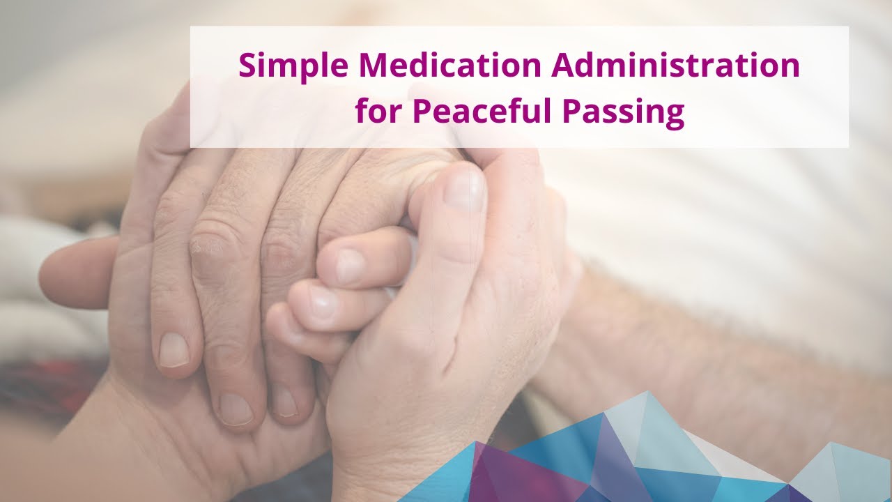 Simple Medication Administration for Peaceful Passing | Macy Catheter Testimonial