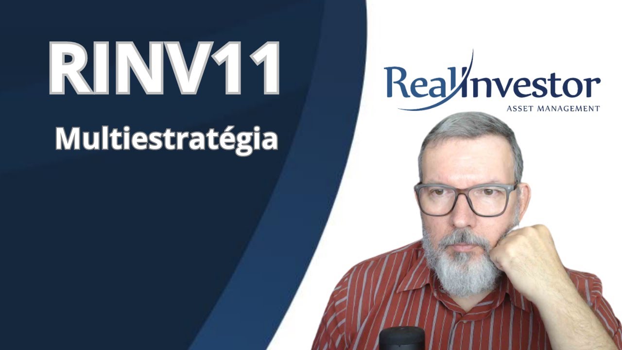 RINV11: O FII Multiestrat&eacute;gia da Real Investor