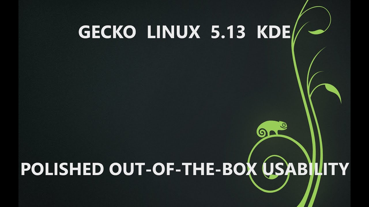 GeckoLinux 15.3 - Polished Out-Of-The-Box Usability!
