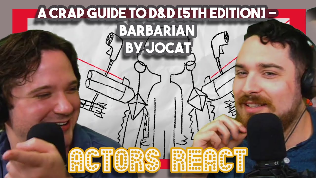 A Crap Guide to D&D [5th Edition] - Barbarian by JoCat | First Time Watching