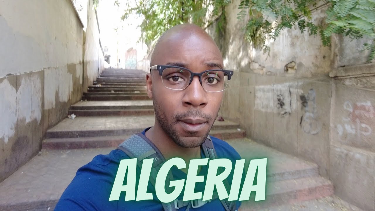 The Reality of Going to Algiers Algeria