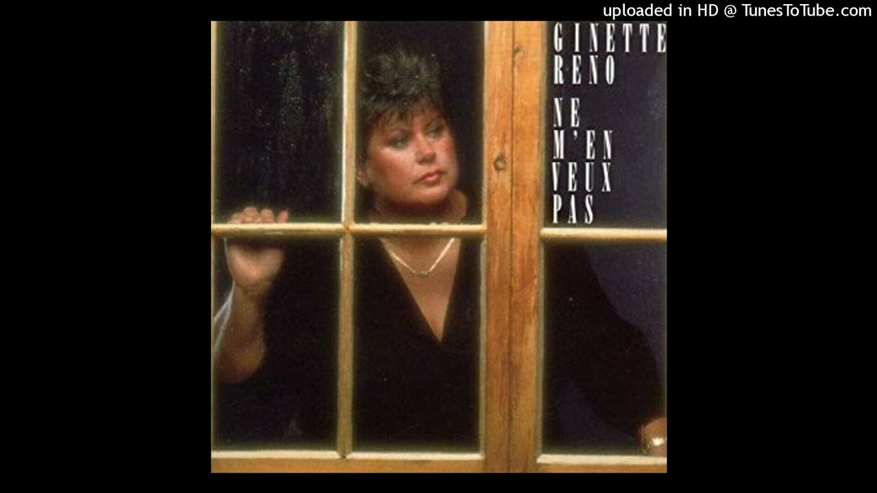 Ginette Reno - Je Me Suis Trompée