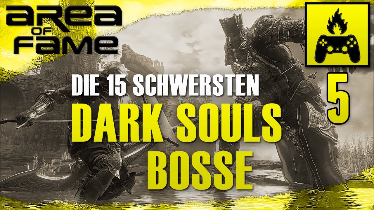Die 15 schwersten Dark Souls Bosse!