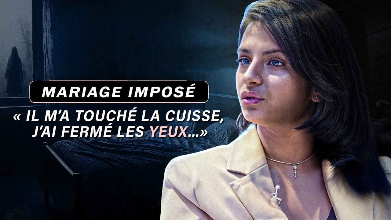 SON PÈRE L'OBLIGE A SE MARIER A 25 ANS: elle raconte l'enfer
