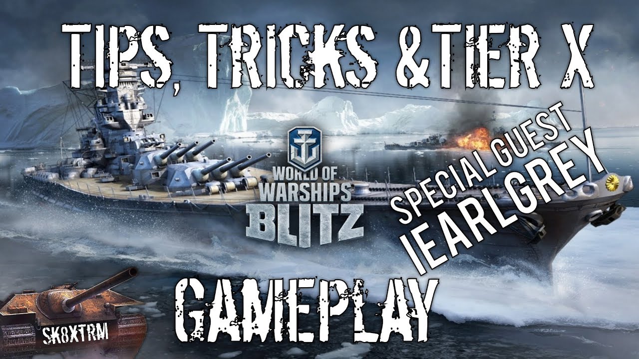 Wows Blitz Talks, Tips and Tier X Gameplay with iEarlGrey