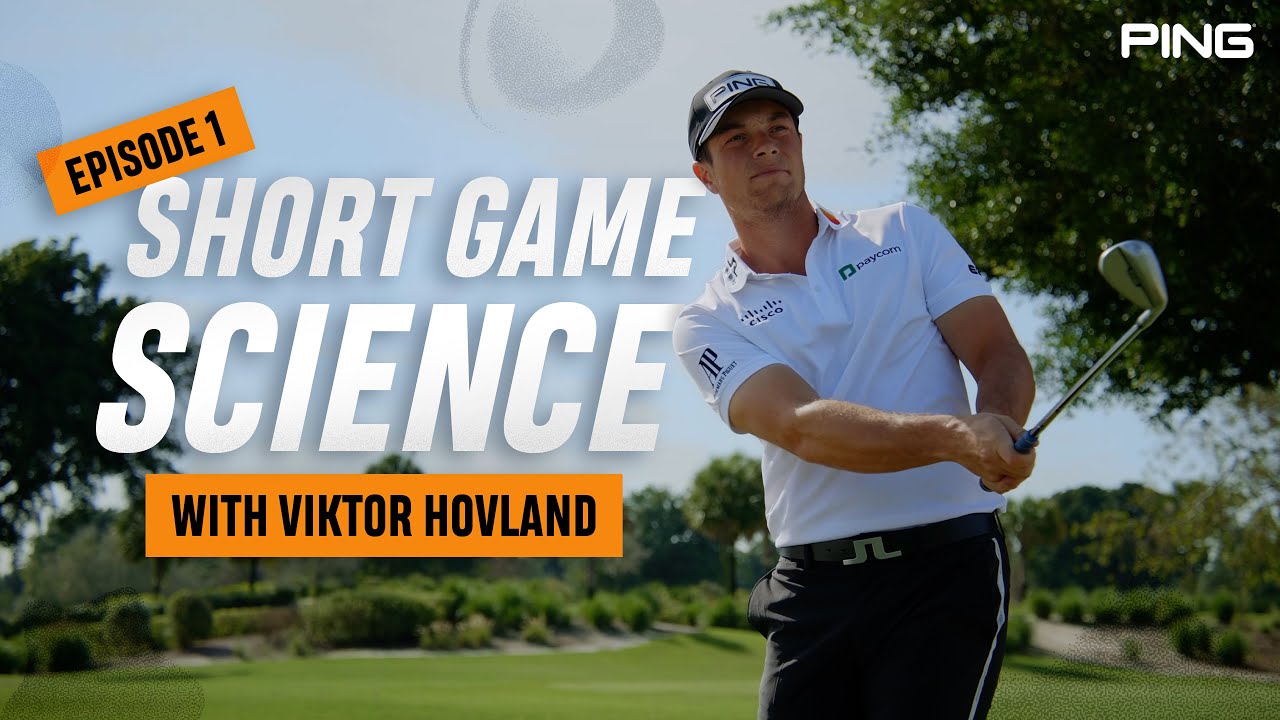 Short Game Science with Viktor Hovland - Episode 1: The 30-yard Pitch