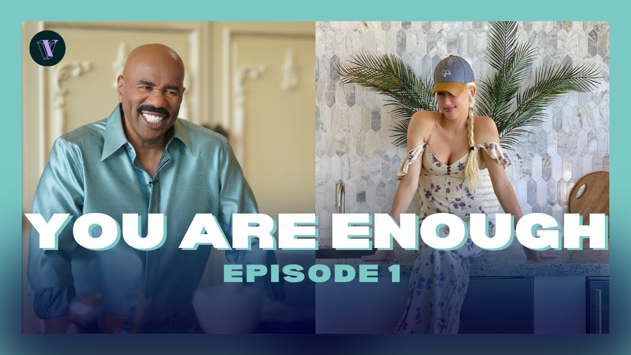 YOU ARE ENOUGH | STEVE HARVEY X GALEY ALIX | VAULT EMPOWERS
