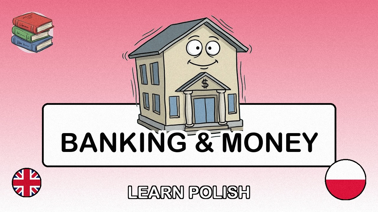 🇬🇧→🇵🇱 Learn Polish - Bank & Money Exchange