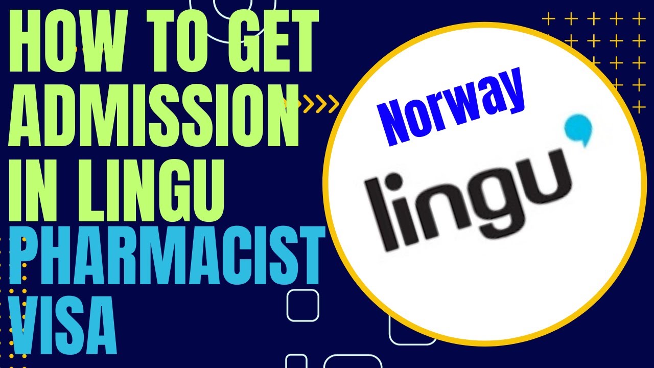 How to get admission in Lingu || Pharmacist visa Norway || language admission letter