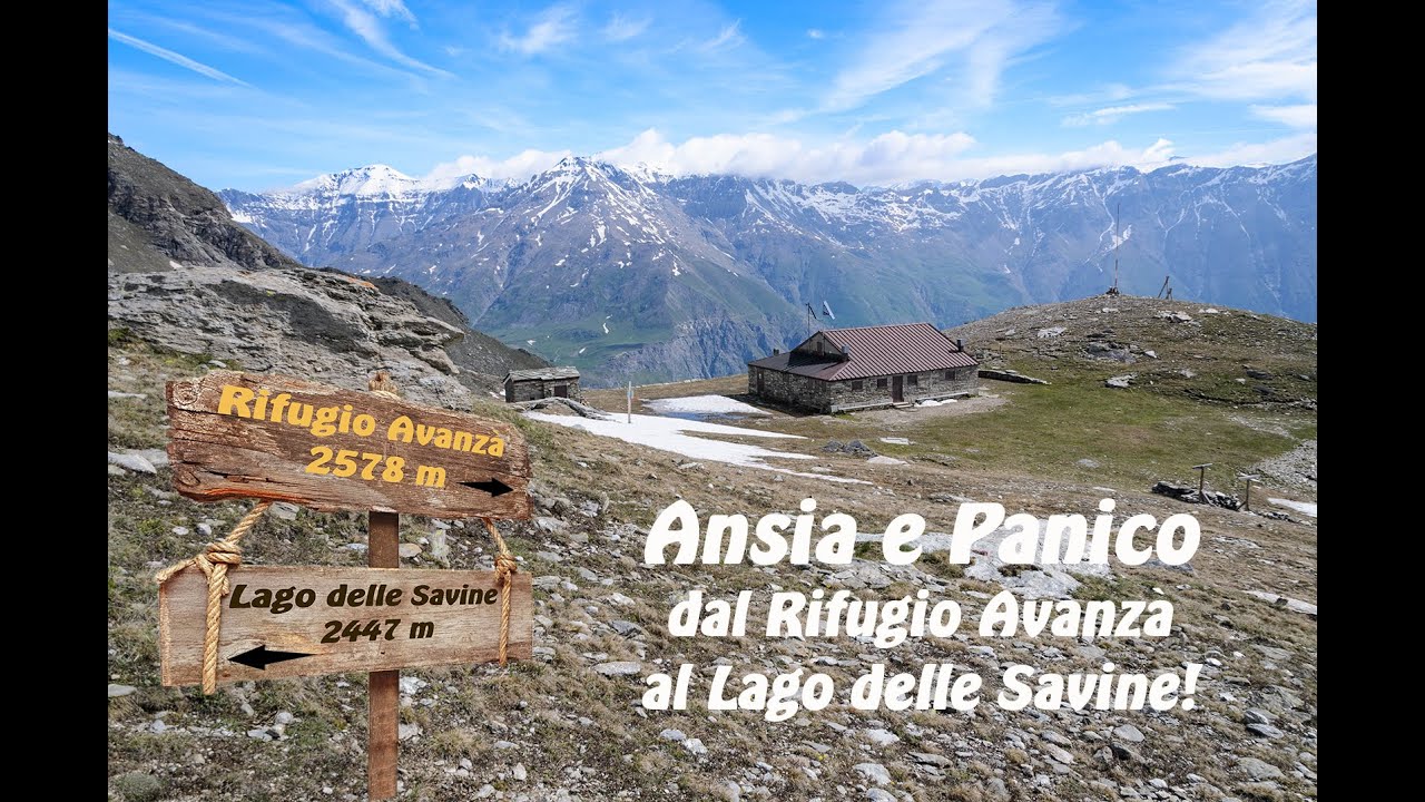 Ansia e panico dal Rifugio Avanzà al Lago delle Savine! | Valle di Susa