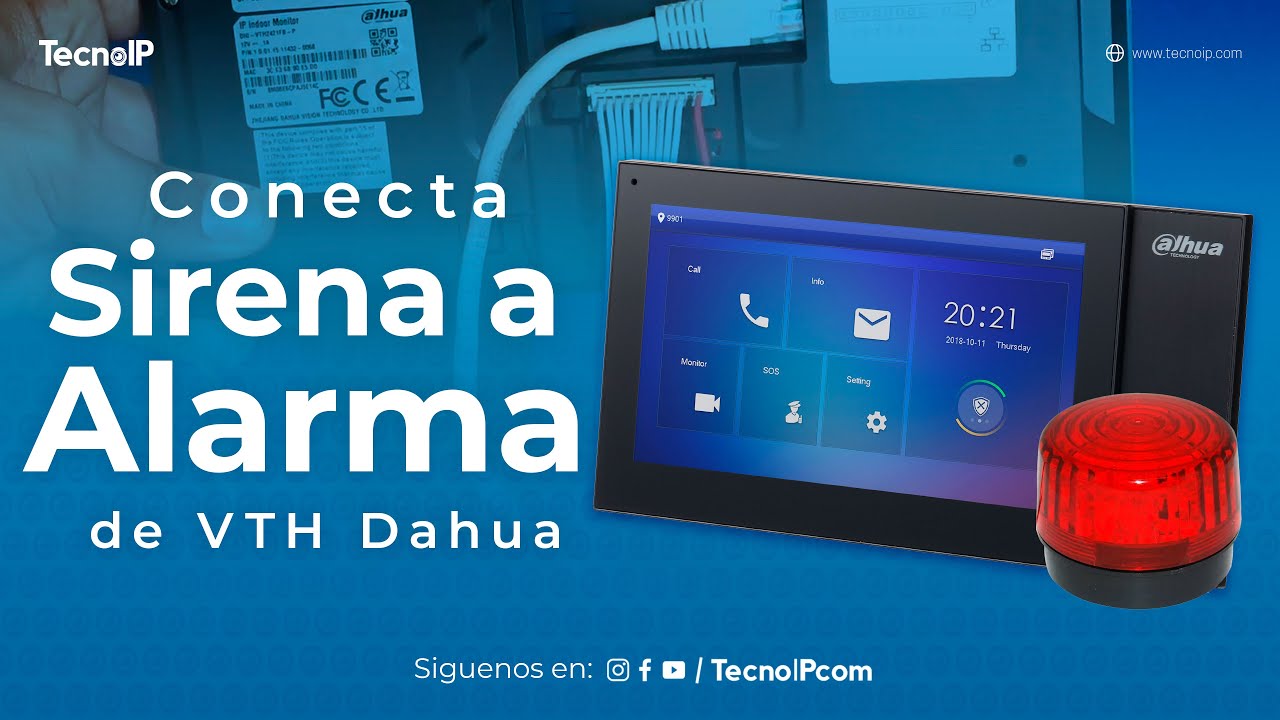 Cómo Conectar Sirena/Estrobo a Salida de Alarma VTH Dahua