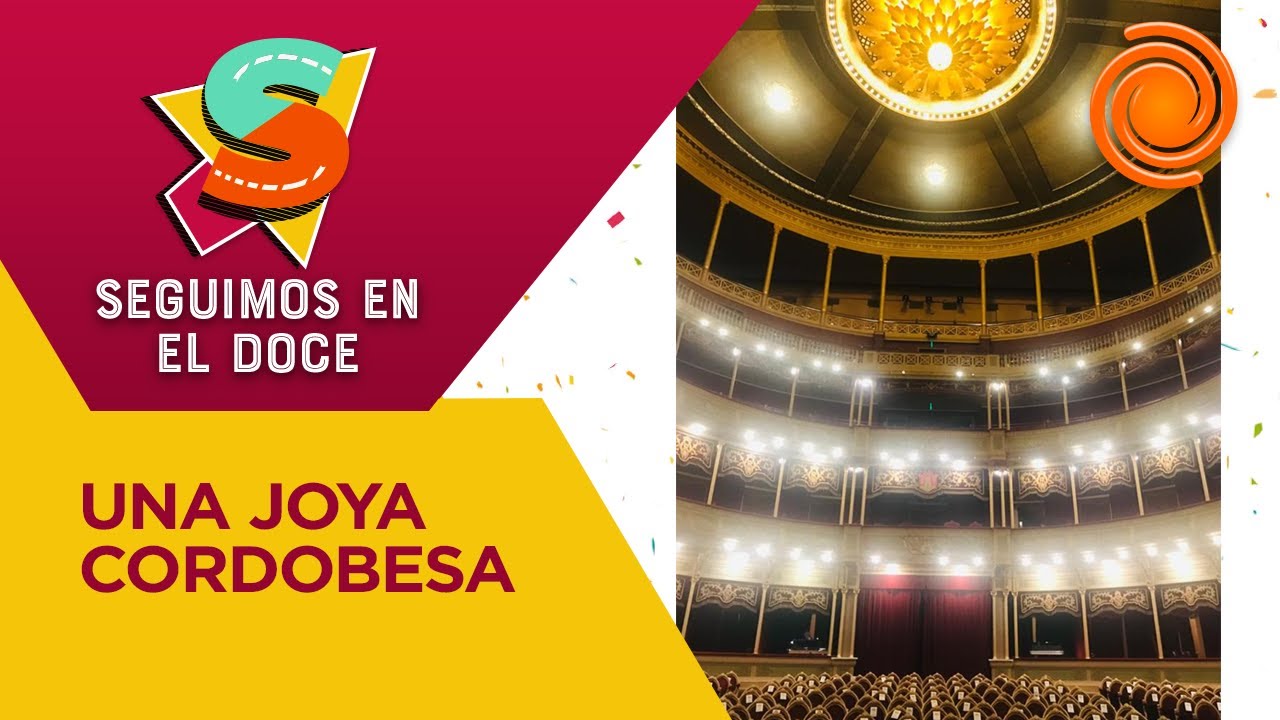 Los secretos del majestuoso Teatro San Martín de Córdoba
