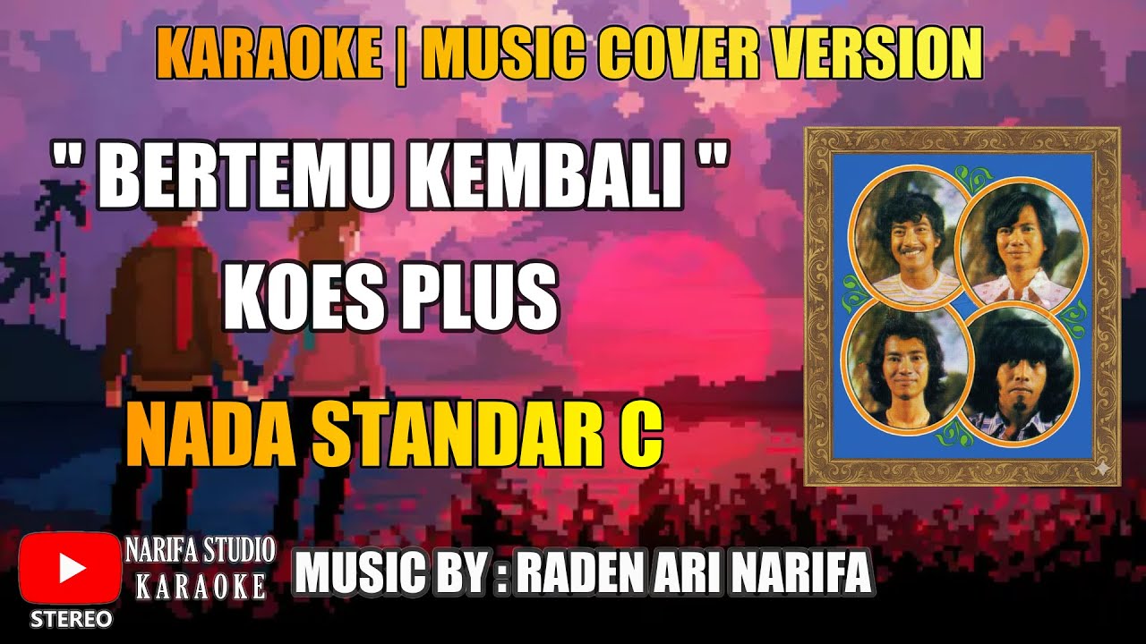 karaoke bertemu kembali Koes Plus