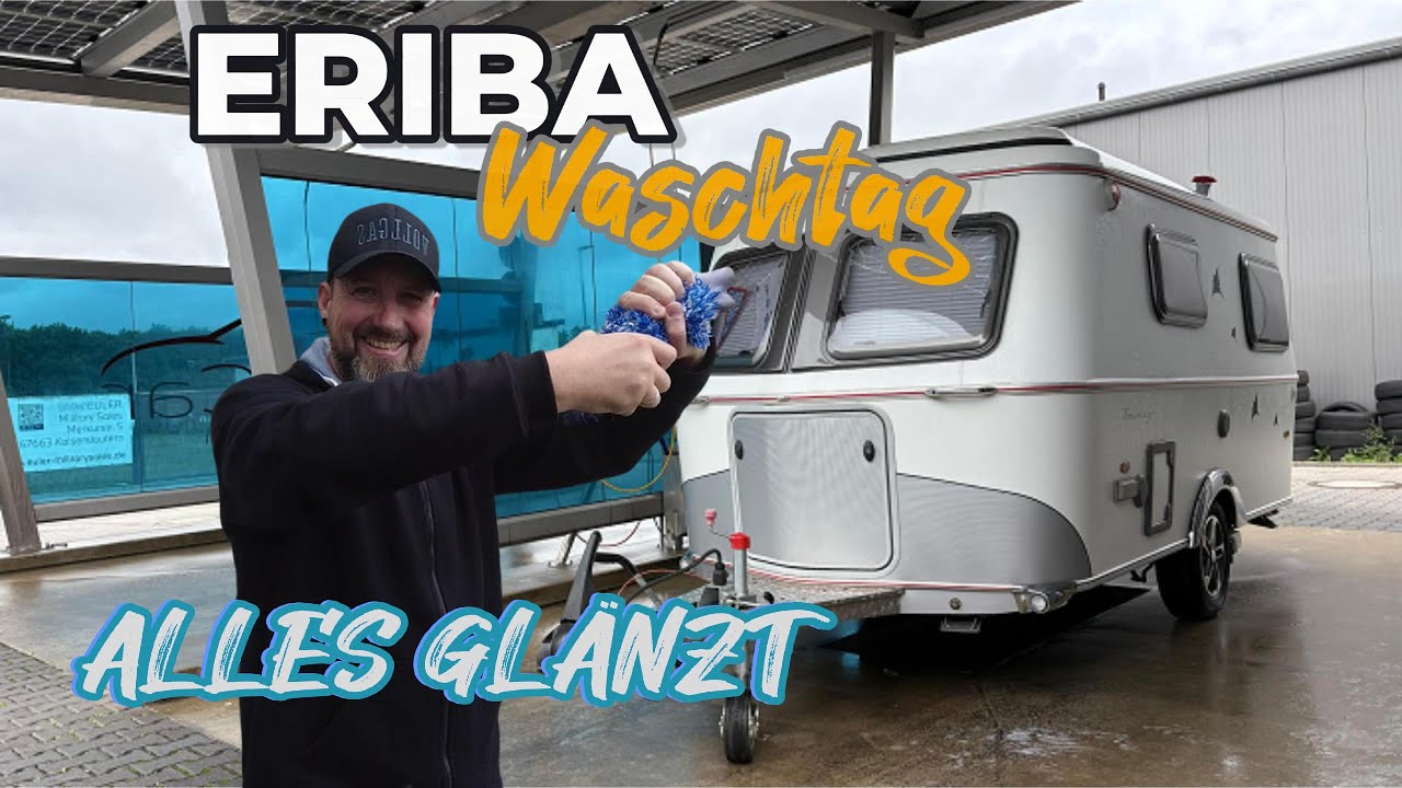 ✨ Eriba Touring Wohnwagen Waschen – Camper Pflege Tipps - alles glänzt!