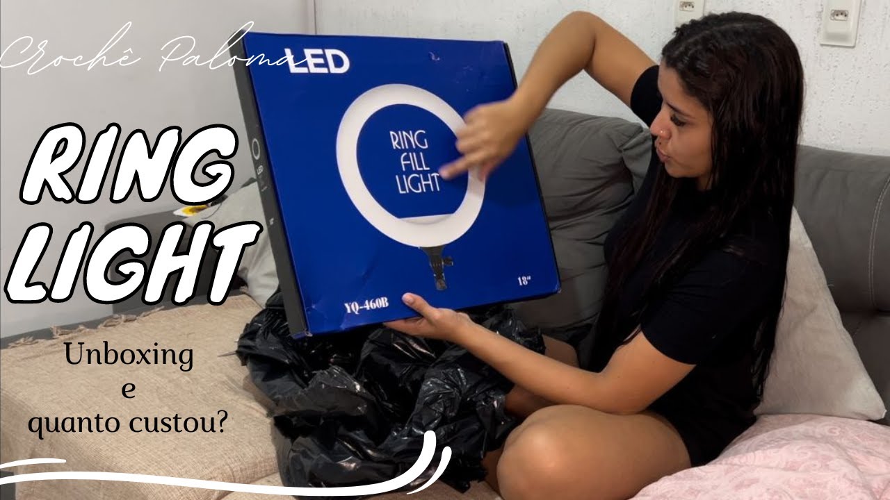 RING LIGHT 18 POLEGADAS(46CM|)+TRIPÉ 2m DA SHOPEE-VALE A PENA ? - COMPRAS PARA A LOJA @crochepaloma