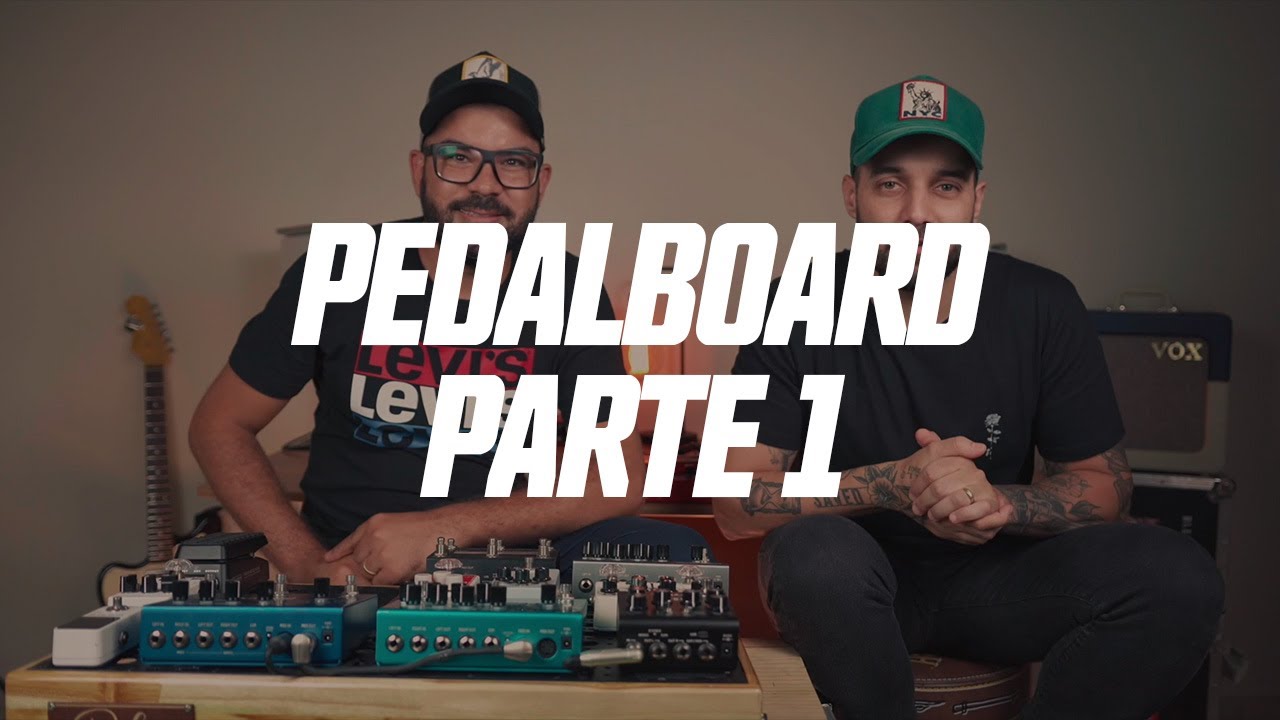 D E L E O - MONTANDO O PEDALBOARD DO INÍCIO. FEAT TIAGO GARCIA.
