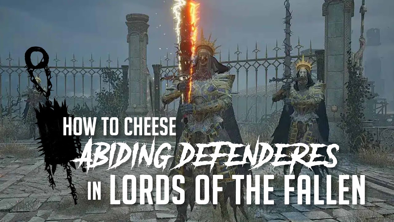 How to Cheese Abiding Defenders in Lords of the Fallen (2023) -  (Easy Kill)