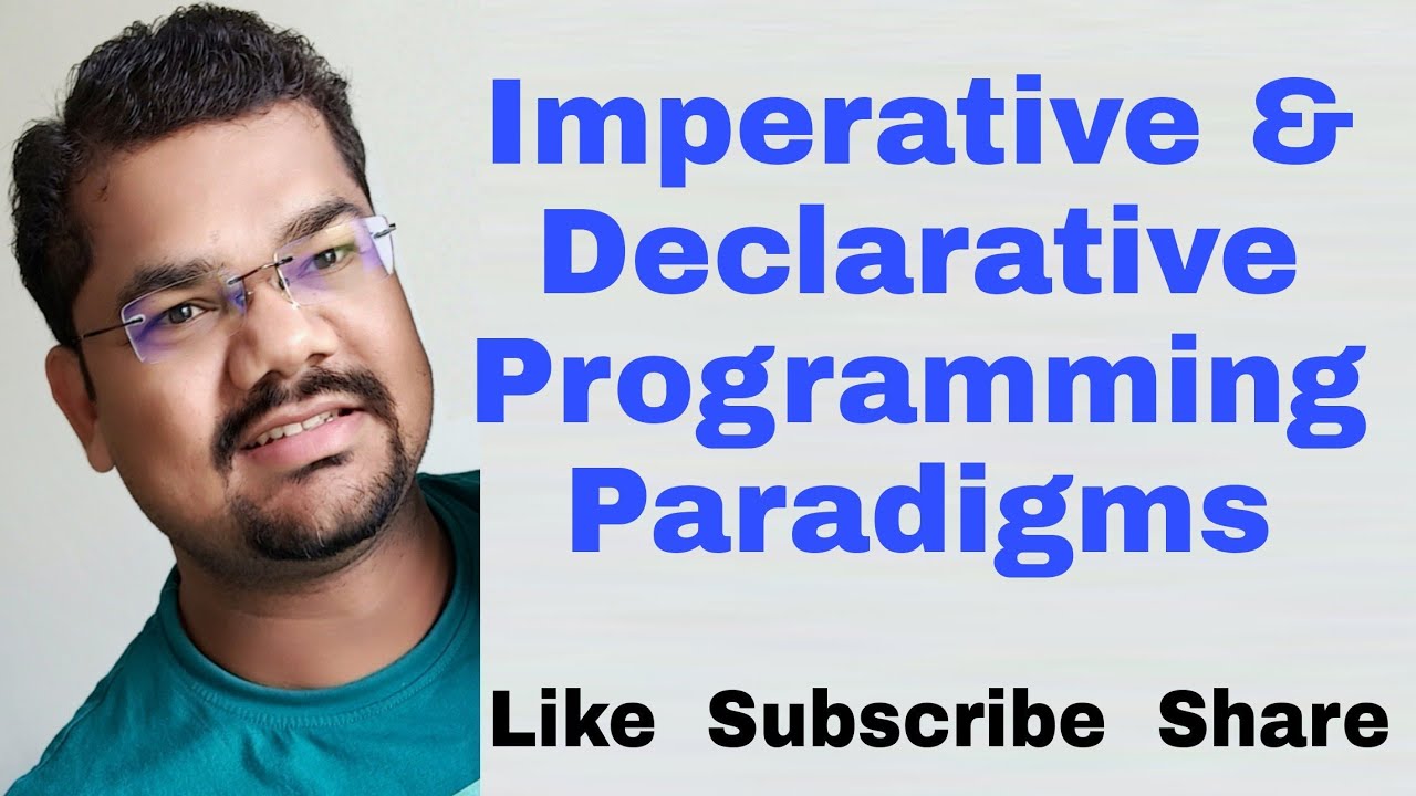 Imperative and Declarative Programming Paradigms | Imperative vs Declarative Programming | PPL