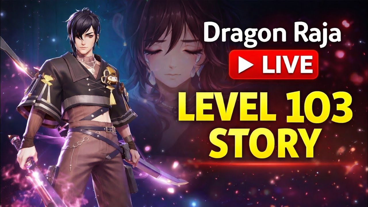 I play Dragon Raja ! 103 lavel story !
