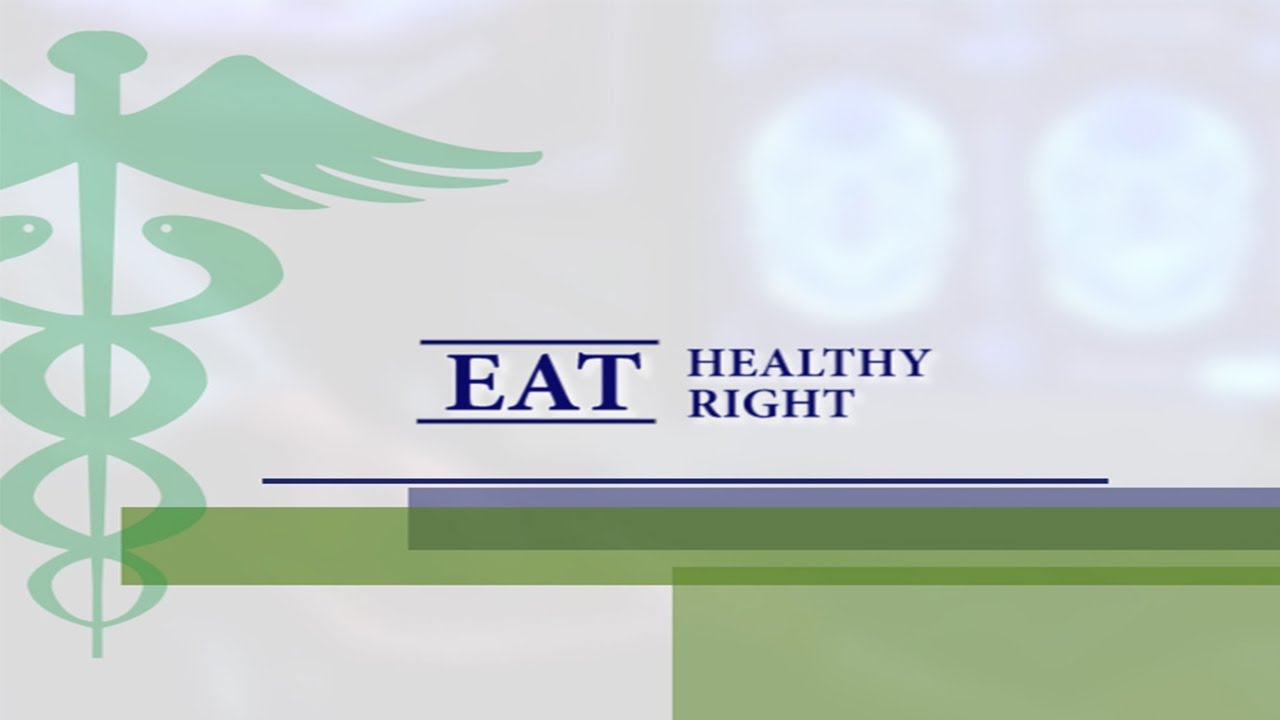 Health Essentials - Eat Healthy Eat Right