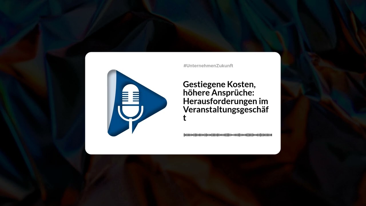 Gestiegene Kosten, höhere Ansprüche: Herausforderungen im Veranstaltungsgeschäft